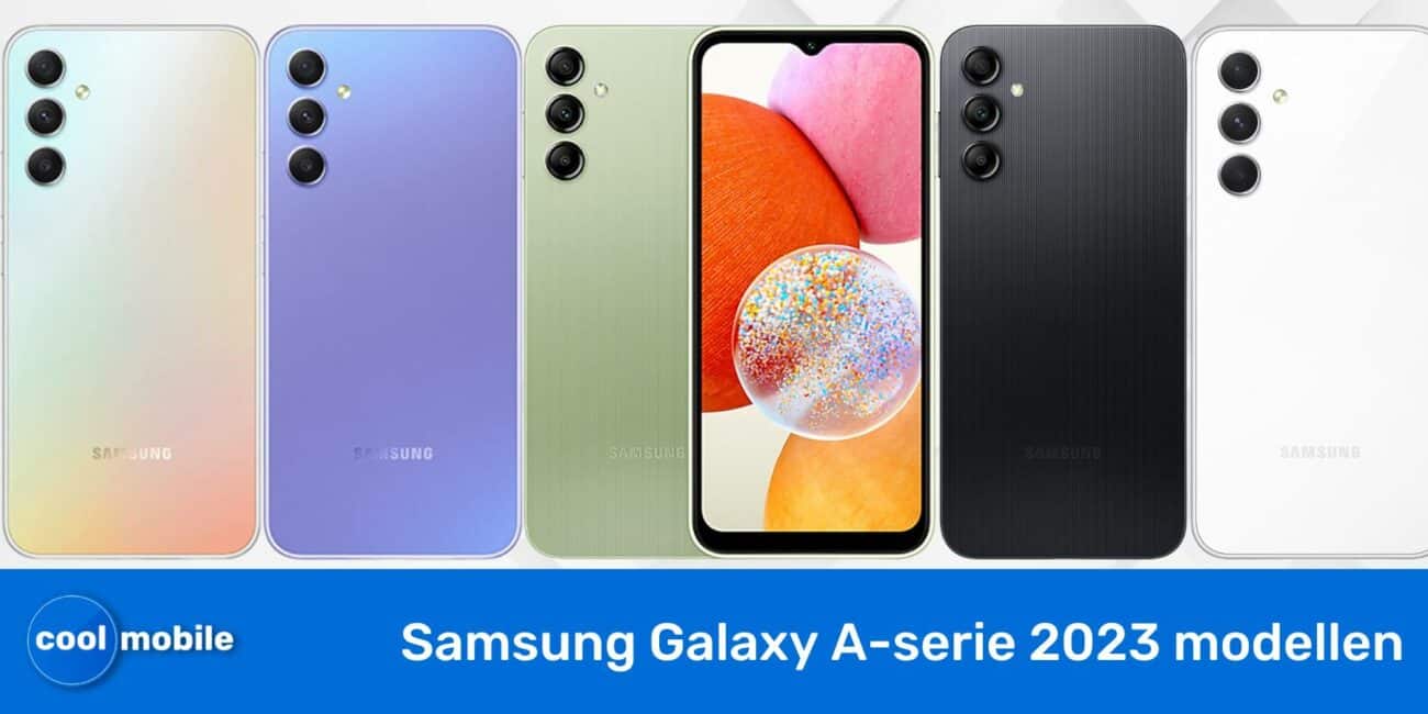Samsung Galaxy A serie vergelijking