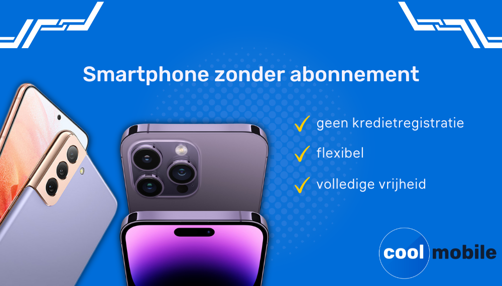 Smartphone zonder abonnement Smartphone zonder abonnement